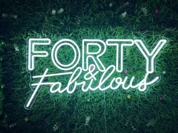 40 Forty and Fabulous Cool White Neon Sign