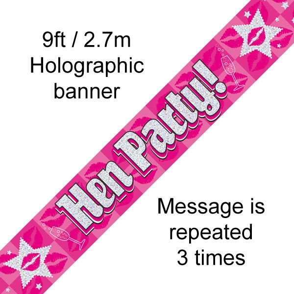 9ft Banner Hen Party Holographic
