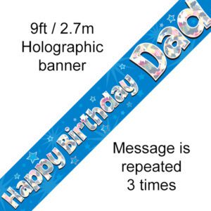 9ft Banner Happy Birthday Dad Holographic