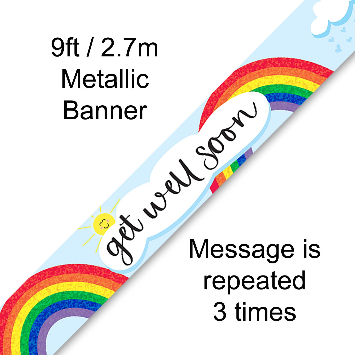 9ft Banner Get Well Soon Rainbow Holographic