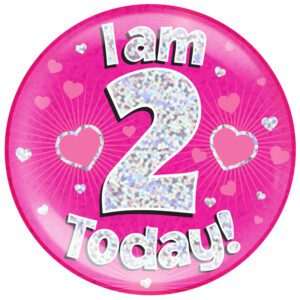 6" Jumbo Badge I am 2 Today Pink Holographic Dot