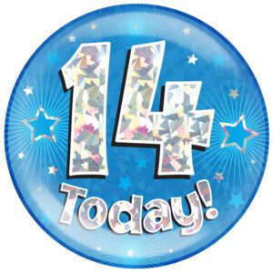 6" Jumbo Badge 14 Today Blue Holographic Cracked Ice