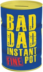 Bad Dad Instant Fine Money Tin