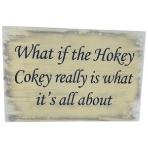 Hokey Cokey Wooden Plaque