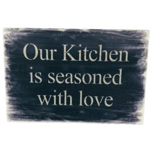 Our Kitchen Is Seasoned With Love Wooden Plaque