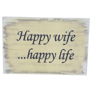 Happy Wife Happy Life Cream Decorative Wooden Plaque